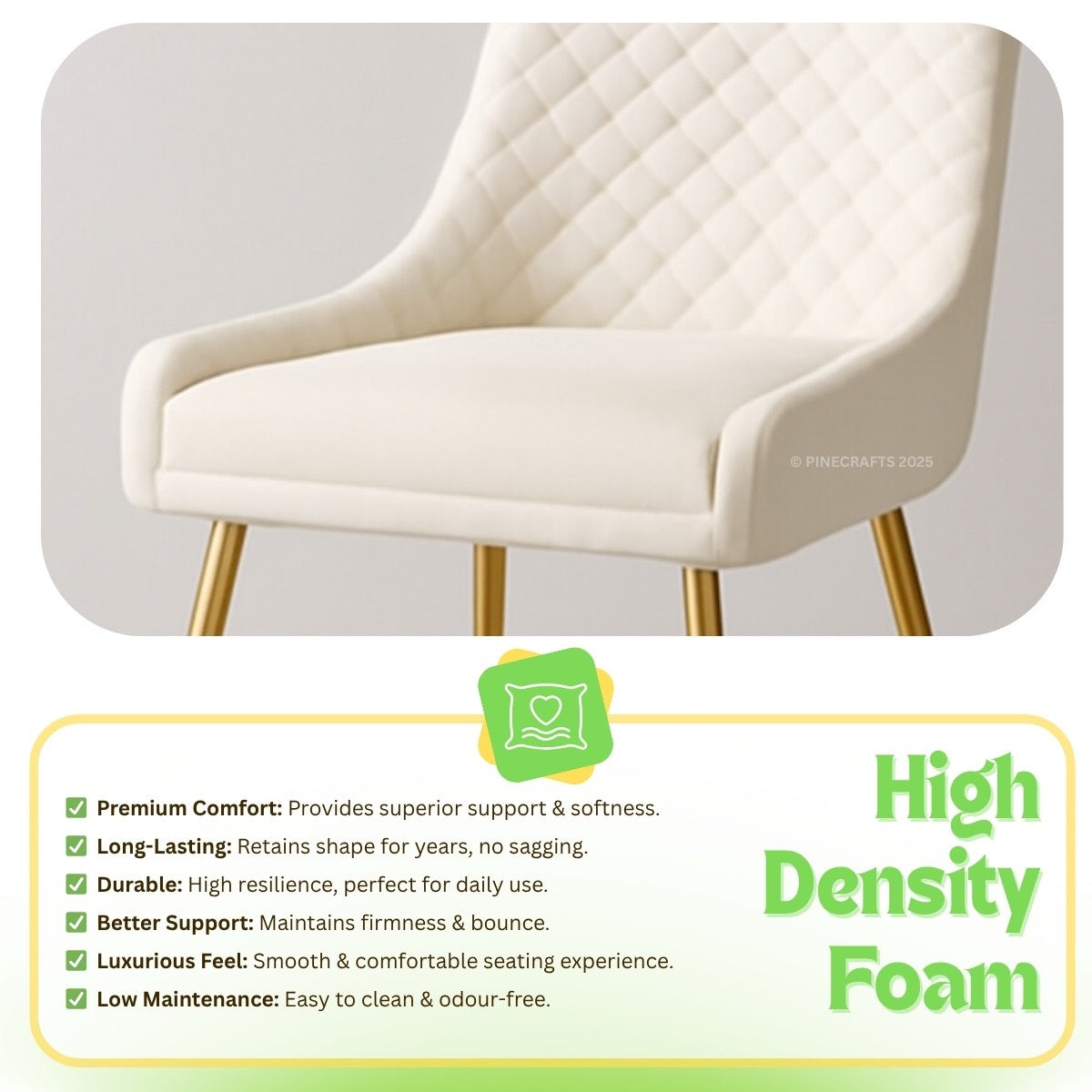 White chair with gold legs on a light gray background, featuring text about high-density foam.